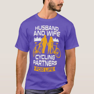 Husband And Wife Cycling Partners For Life T-Shirt