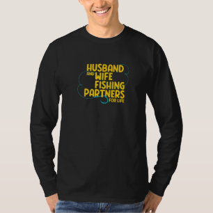 Husband And Wife Fishing Partners For Life Funny F T-Shirt