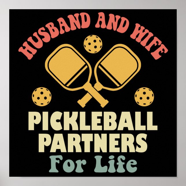 Husband And Wife Pickleball Partners For Life Poster (Front)
