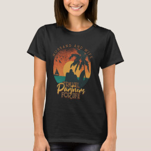 Husband and Wife Travel Partners Life Couple Vacat T-Shirt