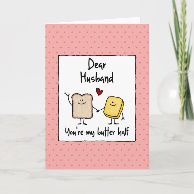 Husband - butter half - Valentine's Day Holiday Card (Front)