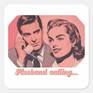 Husband Calling Retro Phone Illustration Funny Square Sticker