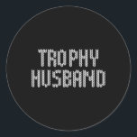 Husband Christmas Pajama Cool Trophy Dad Groom X-m Classic Round Sticker<br><div class="desc">Husband Christmas Pajama Cool Trophy Dad Groom X-mas</div>
