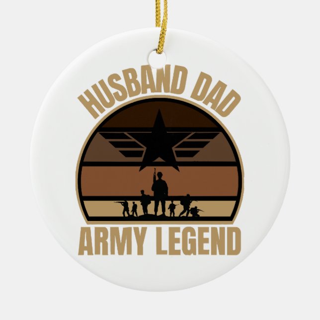 Husband Dad Army Legend  Ceramic Tree Decoration (Front)