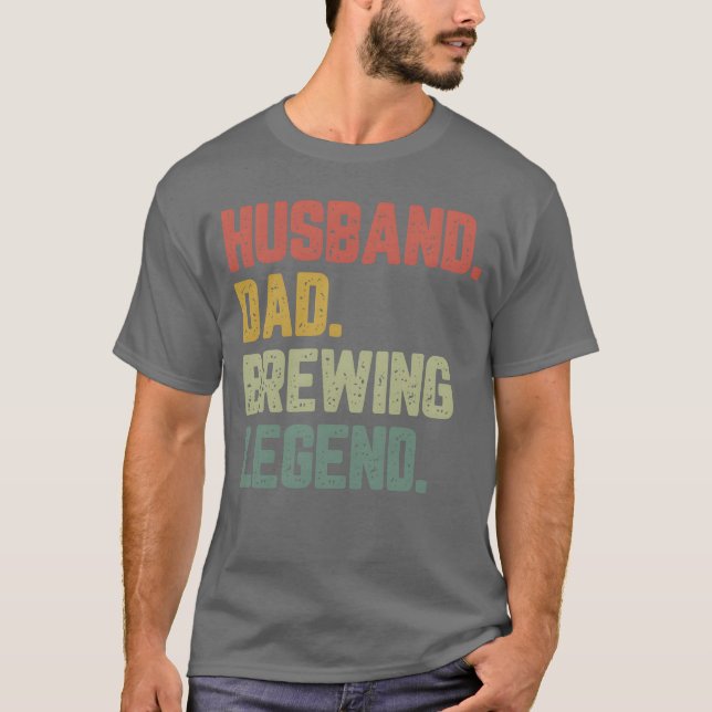 Husband Dad Brewing Legend Funny Father funny T-Shirt (Front)