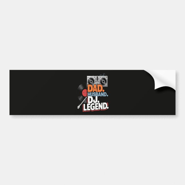 Husband Dad DJ Legend Bumper Sticker (Front)