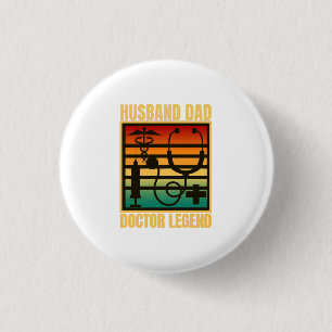 Husband Dad Doctor Legend 3 Cm Round Badge