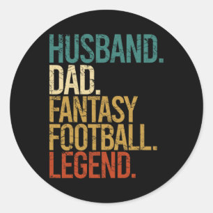Husband Dad Fantasy Football Legend Funny Men Retr Classic Round Sticker