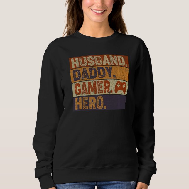 Husband Dad Father Gamer Gaming Sweatshirt (Front)