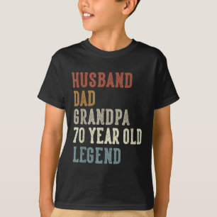Husband Dad Grandpa 70 Year Old Legend 70th Birthd T-Shirt
