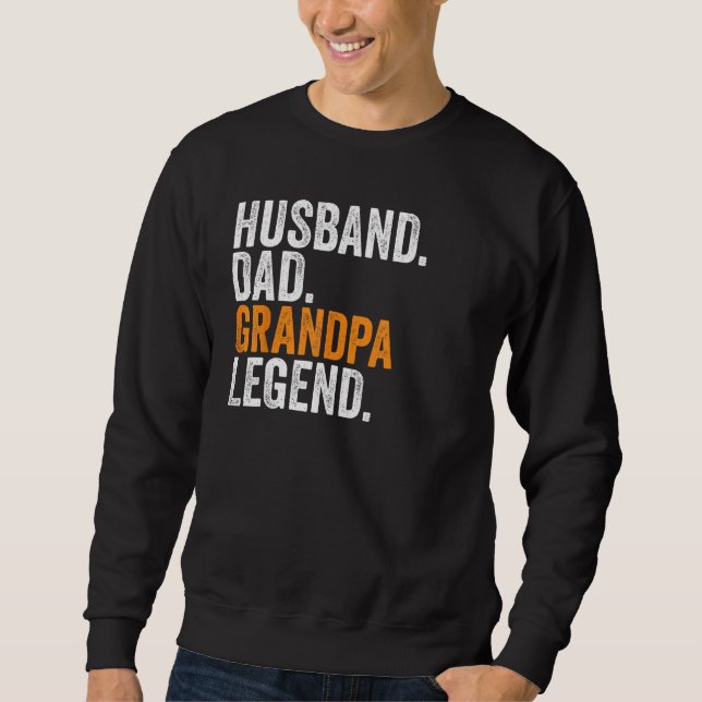 Husband Dad Grandpa Legend  Occupation Office Sweatshirt (Front)