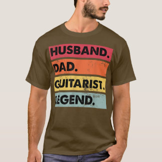 Husband Dad Guitarist Legend Funny Guitar Player M T-Shirt