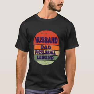 Husband Dad Legend Pickleball Funny Vintage Father T-Shirt