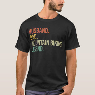 Husband Dad Mountain Biking Legend T-Shirt