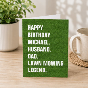 Husband Dad-Name Lawn Mowing Legend Fun Birthday Card