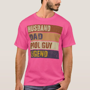 Husband Dad Pool Guy Legend funny father's day vin T-Shirt