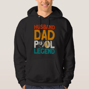Husband Dad Pool Legend Billiards Player Snooker 8 Hoodie
