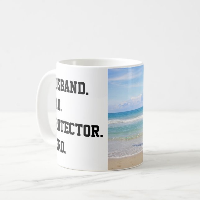 Husband, Dad, Protector, Hero Father's Day Photo Coffee Mug (Front Left)