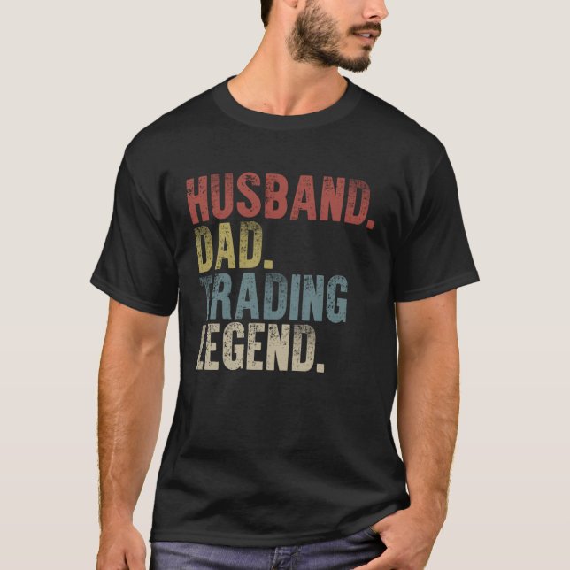 Husband Dad Trading Legend Bitcoin Fathers Day cry T-Shirt (Front)