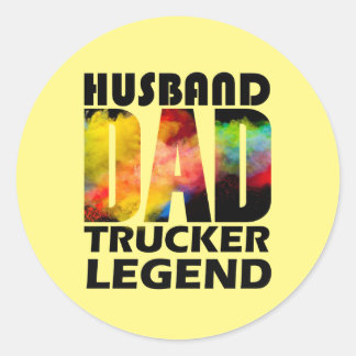 husband dad trucker legend for dad classic round sticker