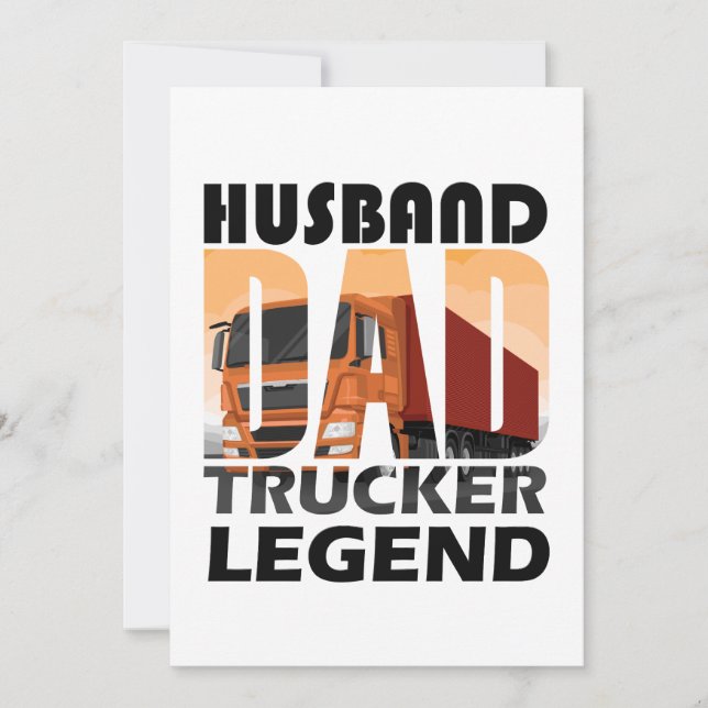 husband dad trucker legend for dad ,daddy gift invitation (Front)