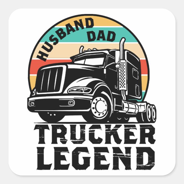 Husband Dad Trucker Legend Square Sticker (Front)