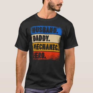 Husband Daddy Mechanic Hero  Father's Day Mechanic T-Shirt
