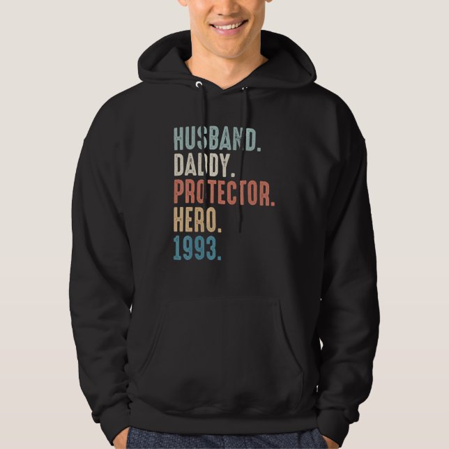 Husband Daddy Protector Hero Best Dad  Since 1993 Hoodie (Front)