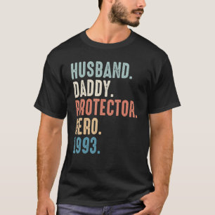 Husband Daddy Protector Hero Best Dad  Since 1993 T-Shirt