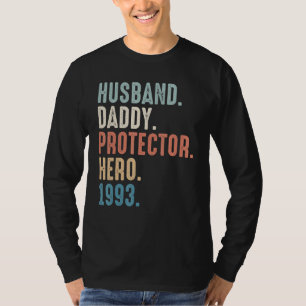 Husband Daddy Protector Hero Best Dad  Since 1993 T-Shirt