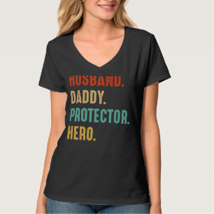Husband Daddy Protector Hero Dad Father Fathers D T-Shirt