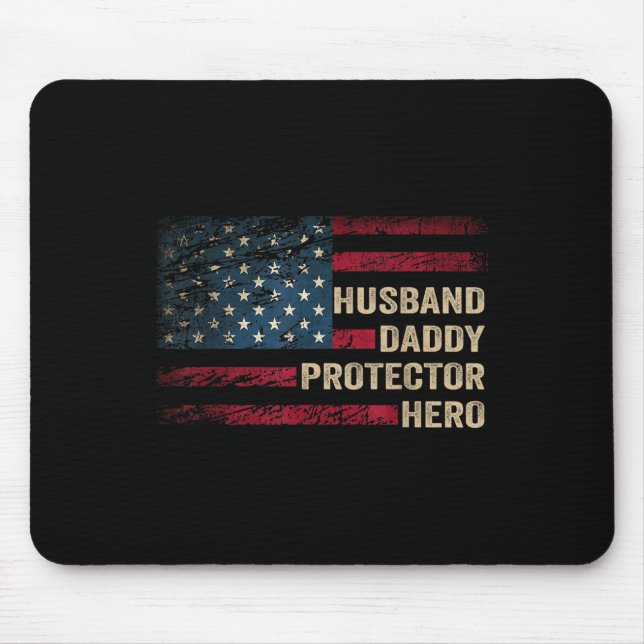Husband Daddy Protector Hero Distressed Usa Flag F Mouse Pad (Front)