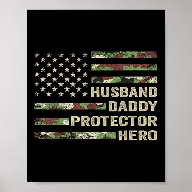 Husband Daddy Protector Hero Fathers Day Camo Amer Poster (Front)