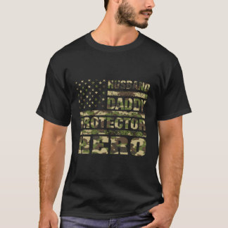 Husband Daddy Protector Hero Fathers Day Camo Amer T-Shirt