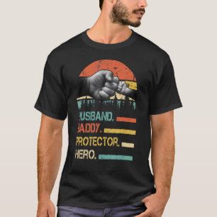 Husband Daddy Protector Hero Fathers Day For Dad T-Shirt