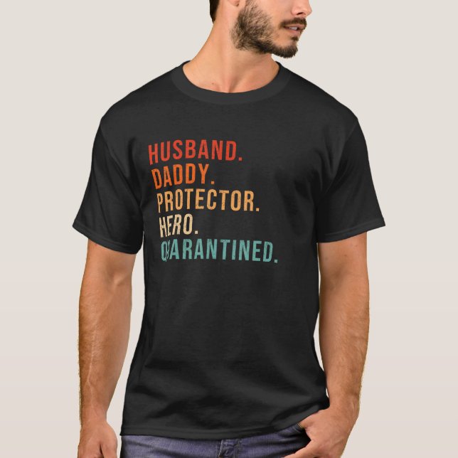 Husband Daddy Protector Hero Fathers Day Gift For  T-Shirt (Front)