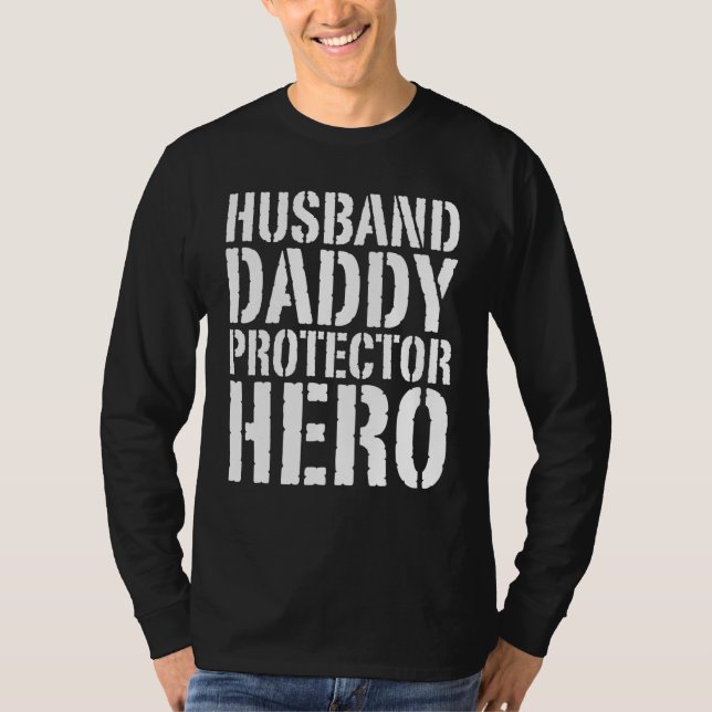 Husband Daddy Protector Hero Father's Day T-Shirt (Front)