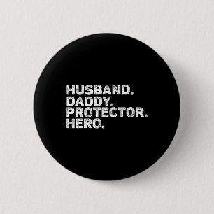 Husband Daddy Protector Hero Funny Dad Father Vint 6 Cm Round Badge