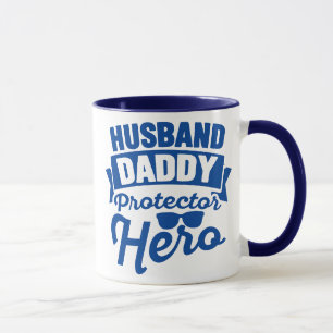 Husband. Daddy. Protector. Hero. Mug