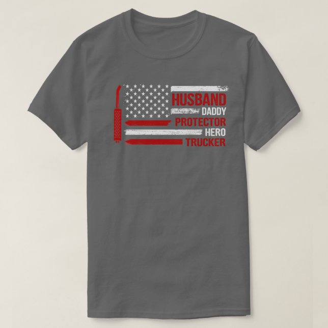 Husband Daddy Protector Hero Trucker 4th Of July  T-Shirt (Design Front)