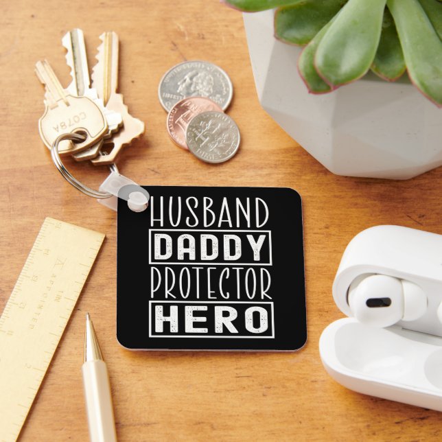 Husband Daddy Protector Hero Veteran Dad  Key Ring (Desk)
