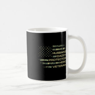 Husband Daddy Protector Hero Veteran Usa Flag Camo Coffee Mug