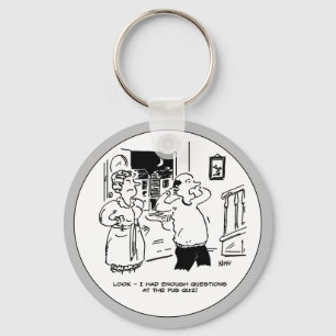 Husband Doesn't Want Questioning After Pub Quiz Key Ring