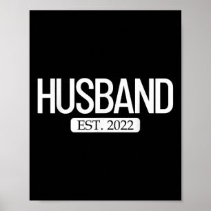 Husband Est. 2022 Matching Couple Newlywed Married Poster