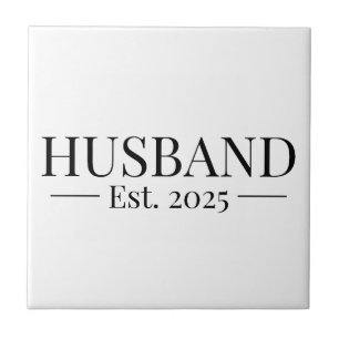 Husband Established 2025 Tile