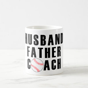 Husband Father Coach Baseball Dad Quote Coffee Mug