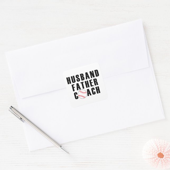 Husband Father Coach Baseball Dad Quote Square Sticker (Creator Uploaded)