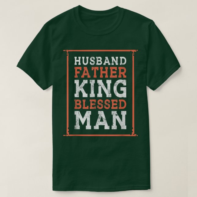 Husband Father King Blessed Man Black Pride Dad BH T-Shirt (Design Front)
