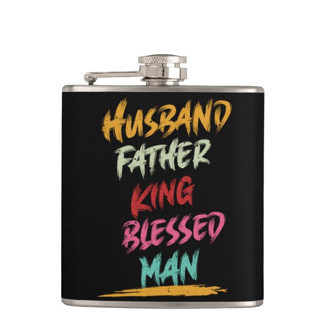 Husband, Father, King, Blessed Man | Father's Day Hip Flask (Front)