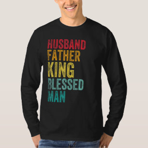 Husband Father King Blessed Man Fathers Day Mens H T-Shirt